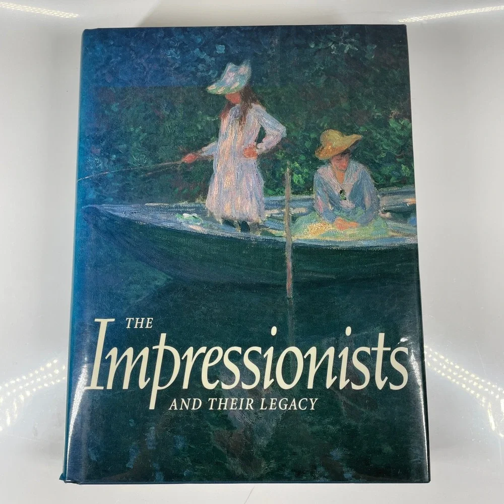 The Impressionists and Their Legacy Martha Kapos Art History Coffee Table Book